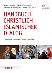 handbuch-christlich-islamischer-dialog-grundlagen-themen-praxis-akteure-978-3-451-33337-8-48806